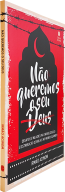 Não Queremos o seu Deus | Irmão Acinom