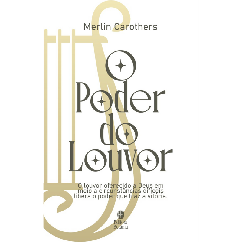 O Poder do Louvor | Merlin Carothers | Capa Nova