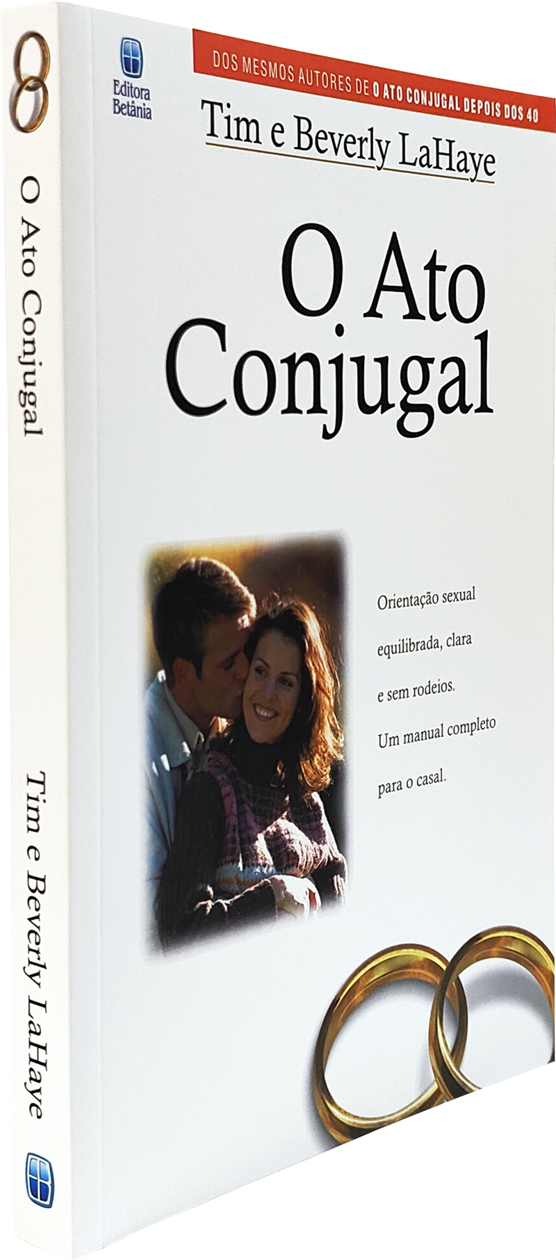 O Ato Conjugal | Tim e Beverly LaHaye
