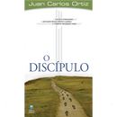 O Discípulo | Juan Carlos Ortiz