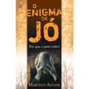O Enigma de Jó | Marcelo Aguiar