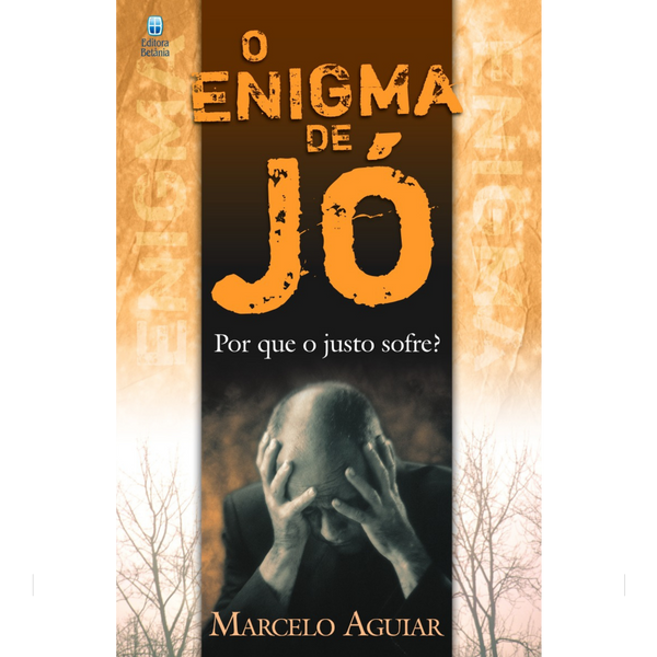 O Enigma de Jó | Marcelo Aguiar