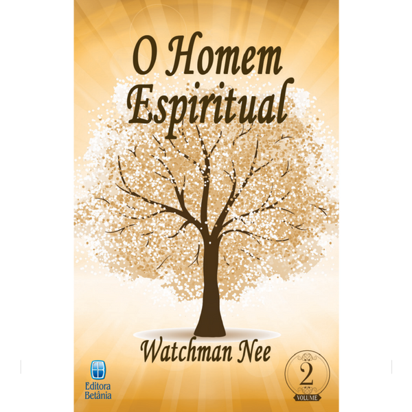 O Homem Espiritual Vol. 2 | Watchman Nee