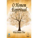 O Homem Espiritual Vol. 3 | Watchman Nee