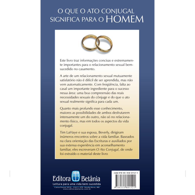 O que o Ato Conjugal Significa Para o Homem | Tim e Beverly LaHaye