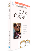 O Ato Conjugal | Tim e Beverly LaHaye