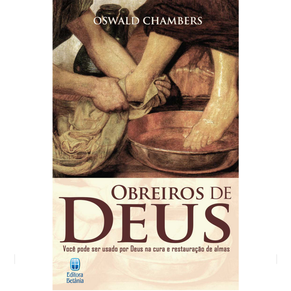 Obreiros de Deus | Oswald Chambers