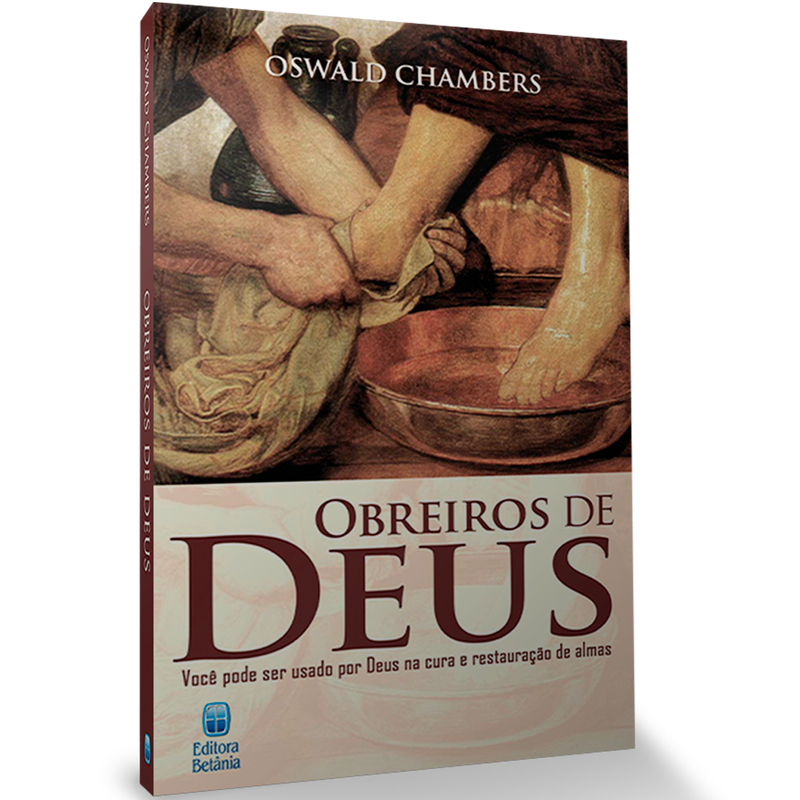 Obreiros de Deus | Oswald Chambers