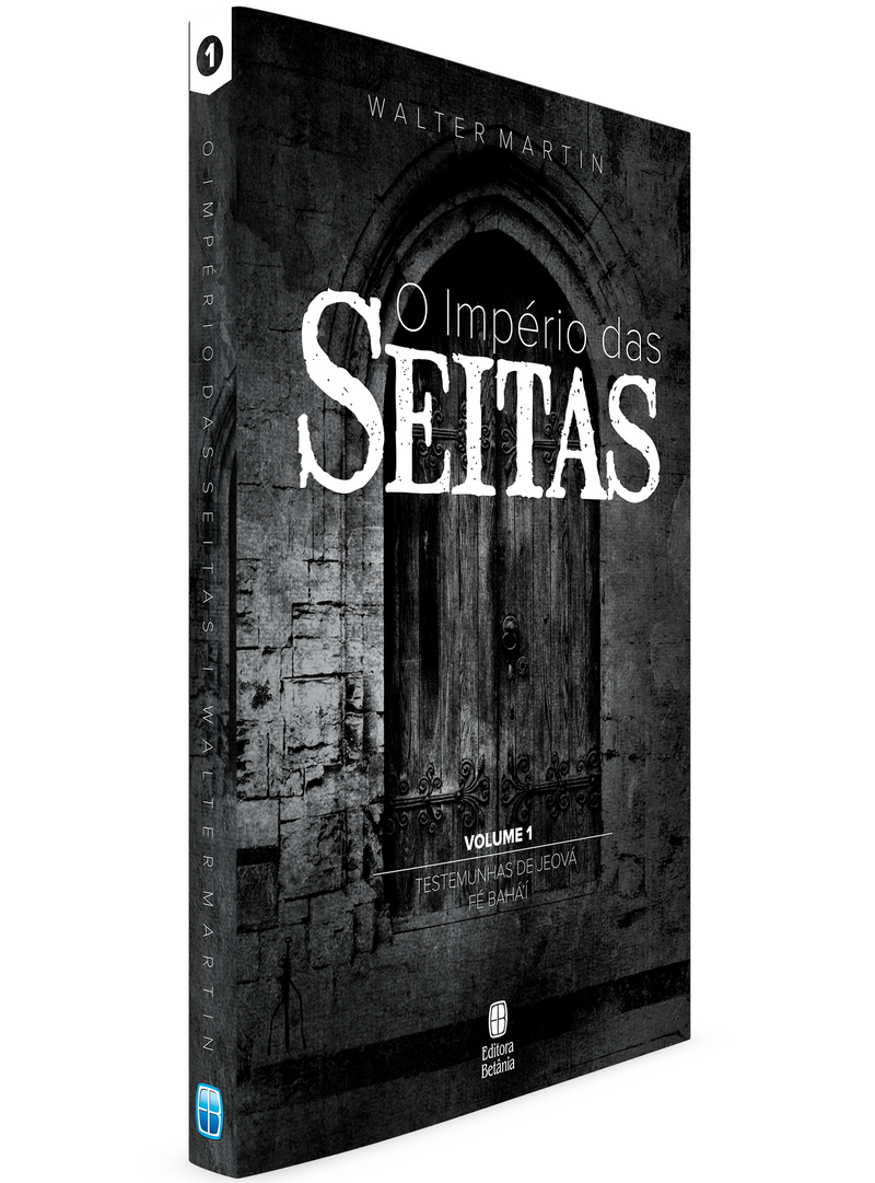 O Império das Seitas Vol. 1 | Walter Martin
