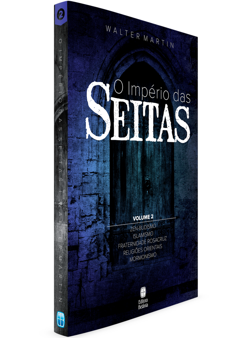 O Império das Seitas Vol. 2 | Walter Martin