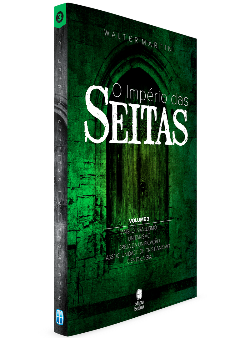 O Império das Seitas Vol. 3 | Walter Martin