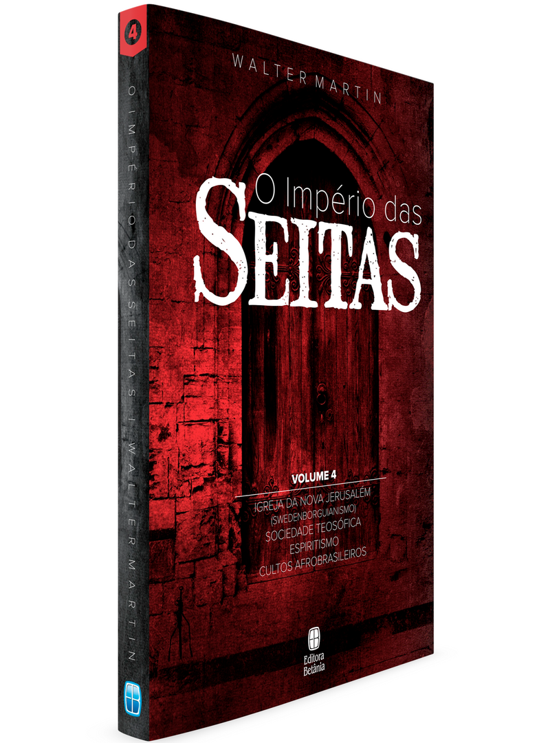 O Império das Seitas Vol. 4 | Walter Martin