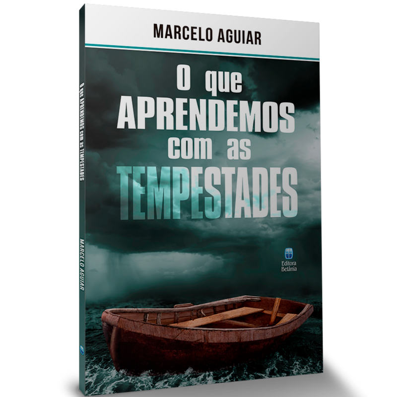 O que Aprendemos com as Tempestades | Marcelo Aguiar