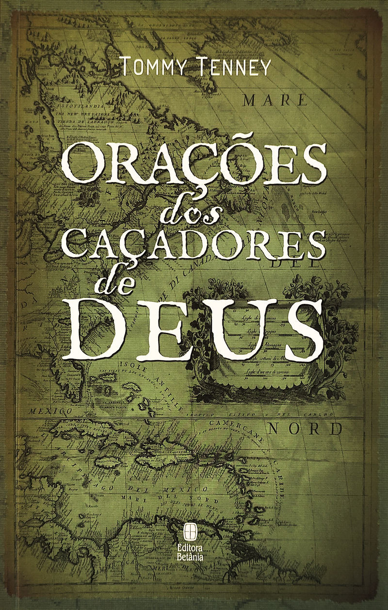 Orações dos Caçadores de Deus | Tommy Tenney
