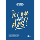 Por Que Não Elas? | Loren Cunningham, David Joel Hamilton e Janice Rogers | Capa Nova