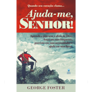 Quando Seu Coração Clama... Ajuda-me Senhor! | George Foster