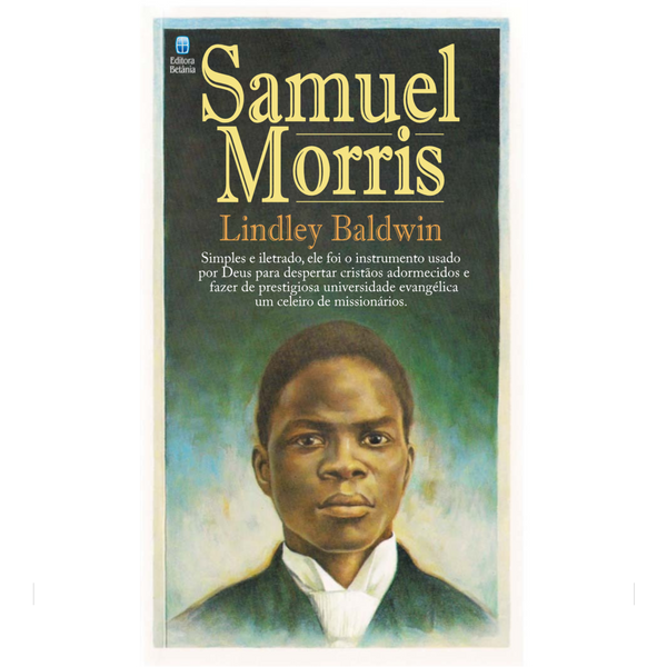 Samuel Morris | Lindley Baldwin