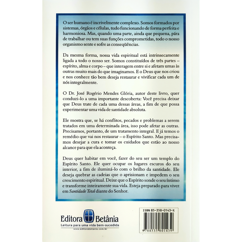 Santidade Total | Dr. José Rogério Mendes Glória