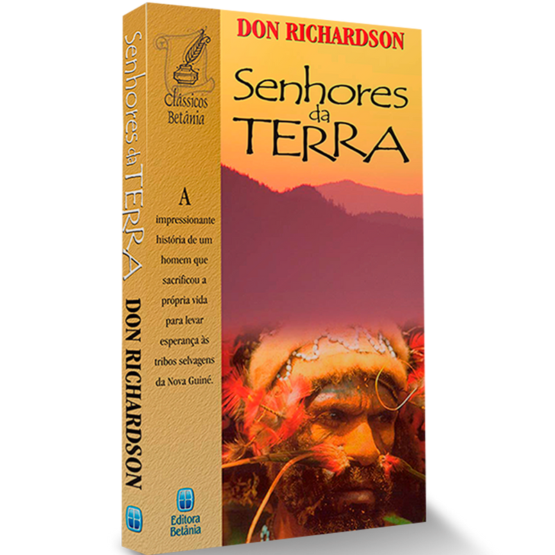 Senhores da Terra | Don Richardson