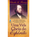 Uma Vida Cheia do Espírito | Charles Finney