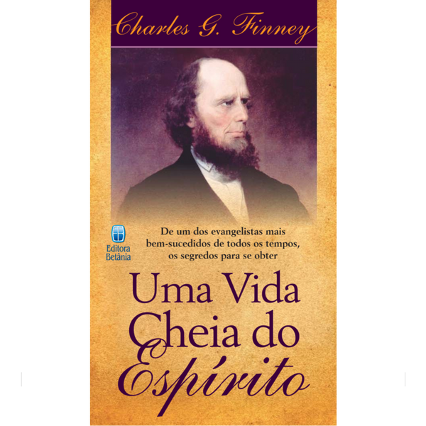 Uma Vida Cheia do Espírito | Charles Finney