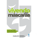 Vivendo Sem Máscaras | Charles Swindoll
