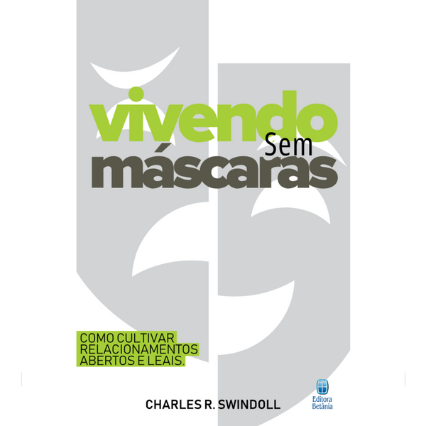 Vivendo Sem Máscaras | Charles Swindoll