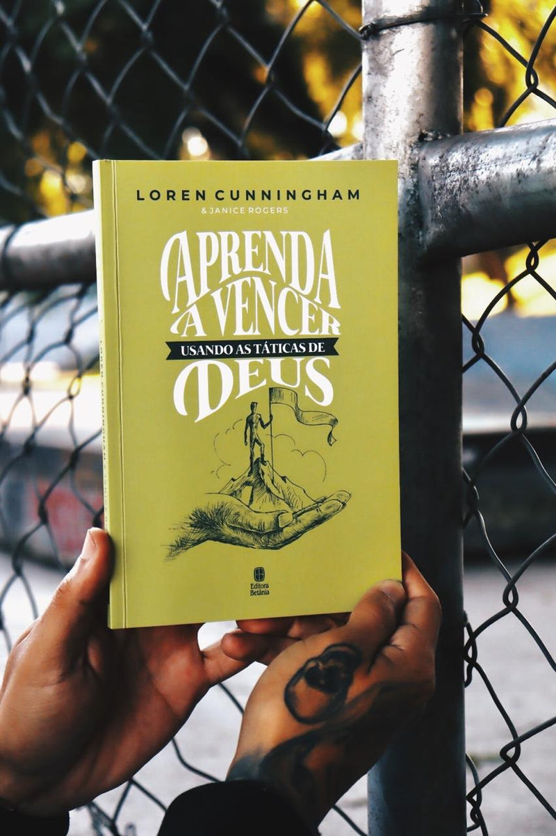 Aprenda a Vencer Usando as Táticas de Deus | Loren Cunningham & Janice Rogers