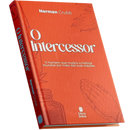 O Intercessor | Norman Grubb | Nova Edição Capa Dura