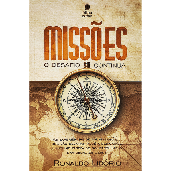 Missões: O Desafio Continua | Ronaldo Lidório