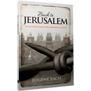 Back to Jerusalém | Eugene Bach