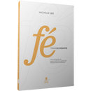 Fé Transbordante | Uma Biografia de Lettie Cowman | Michelle Ule