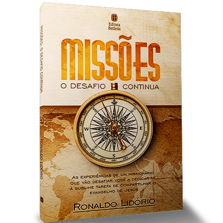 Missões: O Desafio Continua | Ronaldo Lidório