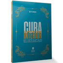 Cura Interior | Betty Tapscott | Nova Edição