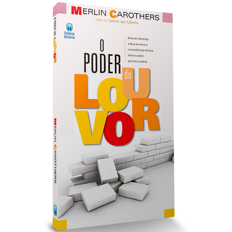 O Poder do Louvor | Merlin Carothers