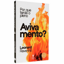 Por que Tarda o Pleno Avivamento? | Leonard Ravenhill | Nova Edição Capa Nova