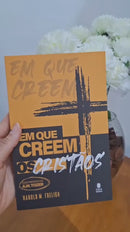 Em que Creem os Cristãos | Harold M. Freligh