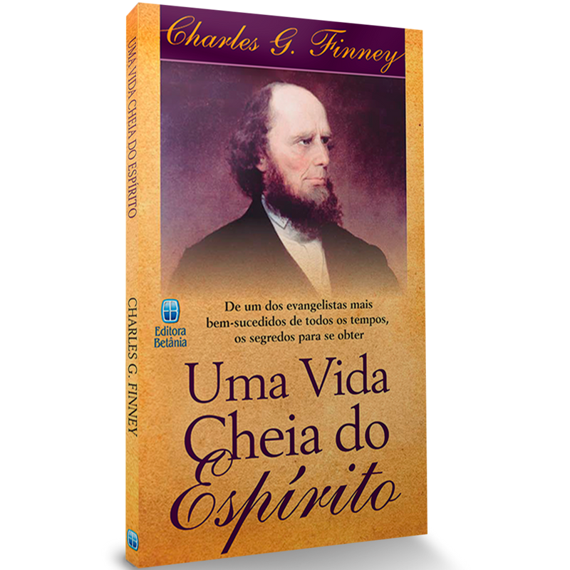 Uma Vida Cheia do Espírito | Charles Finney