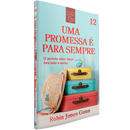 Cris - Vol. 12 – Uma Promessa é para sempre (Nova Edição)
