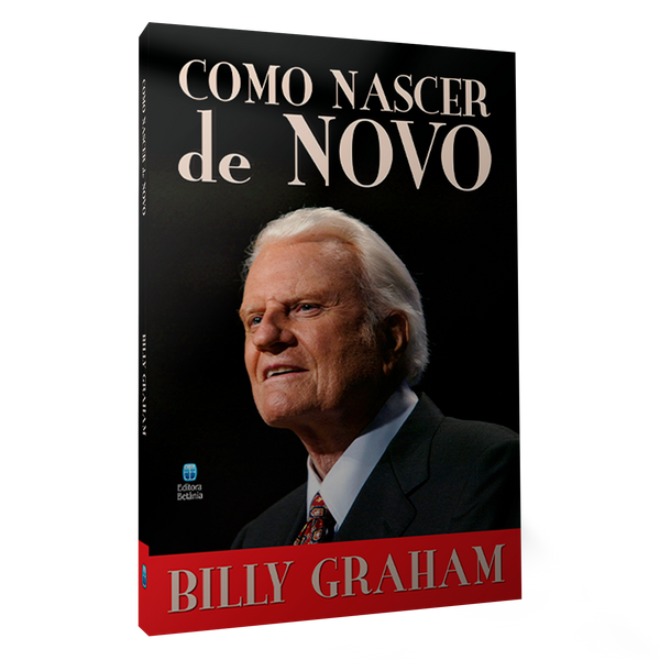 Como Nascer de Novo - Billy Graham