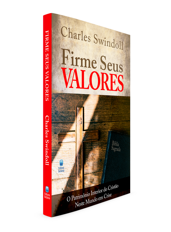 Firme Seus Valores - Charles Swindoll