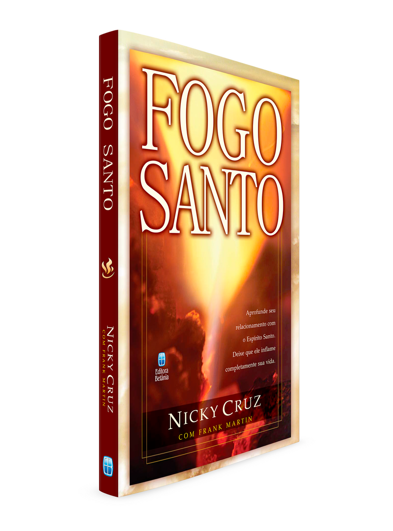 Fogo Santo -  Nicky Cruz, Frank Martin